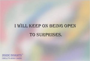 i will keep on being open to surprises